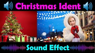 Christmas Ident | Sound Effect