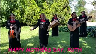 Mothers Day Mariachi-Ruth