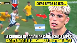 LA CURIOSA REACCIÓN DE GARNACHO A MESSI REGATEANDO A 4 JUGADORES AUSTRALIANOS