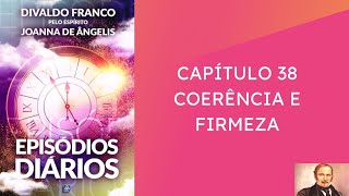 Coerência e firmeza | Livro Episódios Diarios