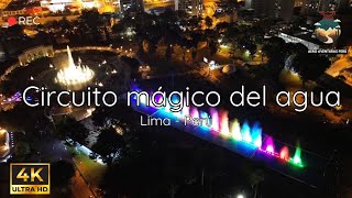 Circuito mágico del agua Lima - Perú 🇵🇪