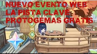 Evento Web la pista clave protogemas gratis genshin impact