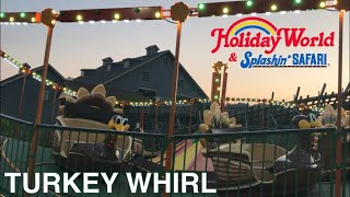 Turkey Whirl - Holiday World & Splashin’ Safari Flat Ride