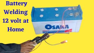 How to make welding machine using only 12V Battery / Battery Welding Machine 12 volt  at Home