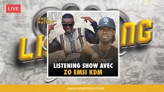 🔴LIVE: Listening Show avec Zo Emsi KDM