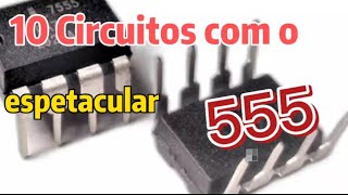 10 Circuitos com o 555