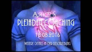 2016 08 18 Plejaden-Coaching Zirkel/Ausschnitte Channeling