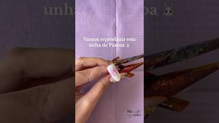 Unha para a Páscoa - Decoração Parte 1#unhas #nails #easter