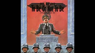 Mel Brooks - To Be Or Not To Be (The Hitler Rap) Part I