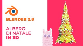 Blender: Come creare un ALBERO DI NATALE in 3D