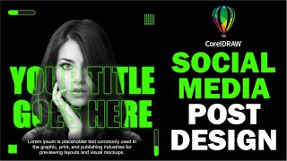 Creative Social Media Post Design 2024 | CorelDraw Tutorial