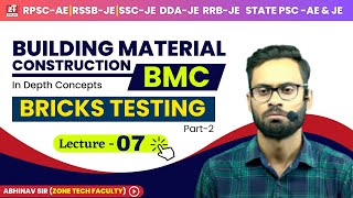 Building Material & Constructions | BMC Civil Engineering | Bricks Testing- 2 | L-7