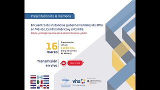 Presentación de la Memoria del Encuentro de instancias gubernamentales de EPJA