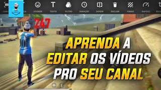 COMO EDITAR OS VÍDEOS DO SEU CANAL PELO CELULAR - RÁPIDO E FÁCIL | Dicas Free fire