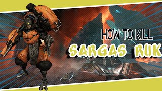 HOW TO KILL GENERAL SARGAS RUK | Warframe 2023