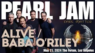 PEARL JAM - Alive / Baba O'Riley (cover)  at the Kia Forum 5/21/2024