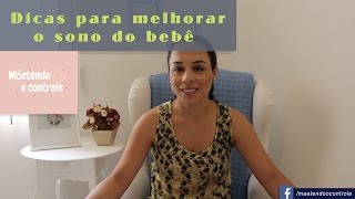 COMO MELHORAR O SONO DO BEBÊ | Tha Bergamo