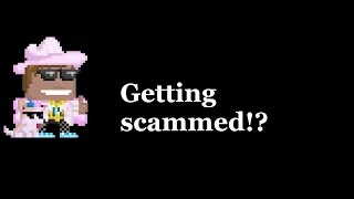 Growtopia |  Getting scammed!?