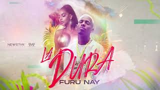 Fury Nay - La Dura ( Audio Oficial ) #furynay #elafueguillo #ladura