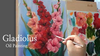 글라디올러스 그리기 | How to paint Gladiolus | Oil painting flowers