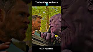 The big three vs thanos 🥶 | Gangsta Paradise | Avengers Shorts