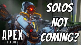 WHY Apex Legends Won't Have SOLOS...For Now