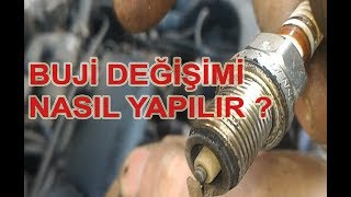 Buji Değişimi Nasıl Yapılır ?