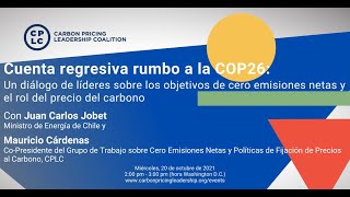 Un diálogo de líderes sobre los objetivos de cero emisiones netas y el rol del precio del carbono