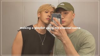 making a playlist using my channel name