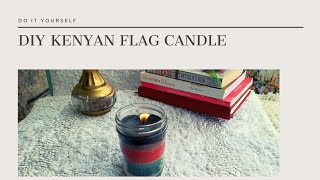 DIY KENYAN FLAG CANDLE//DIY CANDLE UNDER $2//HOME DECOR