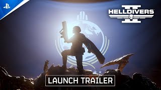 Helldivers 2 | "The Fight for Freedom Begins" Launch Trailer | PS5, PC