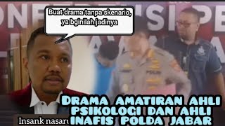 drama amatiran ahli psikologi dan ahli inafis polda jabar