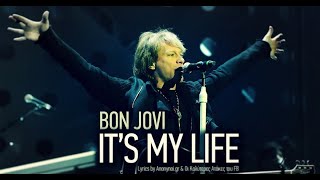 Текст,перевод песни Bon Jovi - It's My Life