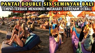 PANTAI DOUBLE SIX SEMINYAK BALI | KONDISI SEMINYAK BALI DI HARI LIBUR LEBARAN