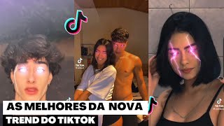 AS MELHORES DA TREND DO TIKTOK 💕