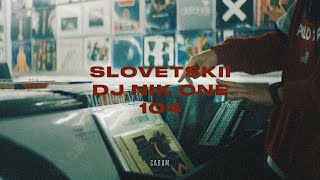 Словетский, Dj Nik One Ft. 104 - Салам