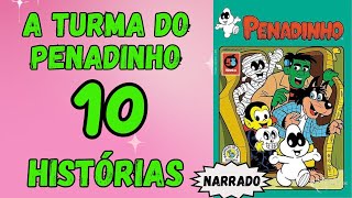 A TURMA DO PENADINHO 10 HISTÓRIAS - A TURMA DO PENADINHO 😊😎Gibis  Narrados