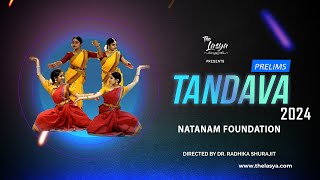 Tandava Season 3 - Natanam Foundation Prelims Performance