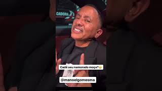 Manoel Gomes provoca sua ex Noiva Cantando cadê seu namorado moça ?