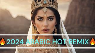 BEST 2024 ARABIC REMIX🔥