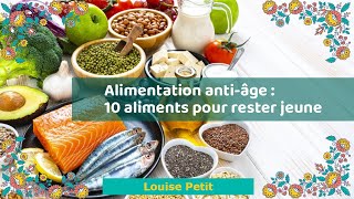 Alimentation anti-âge : 10 aliments pour rester jeune