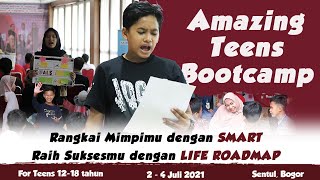 AMAZING TEENS BOOTCAMP - PELATIHAN UNTUK REMAJA BERPRESTASI DAN HEBAT.