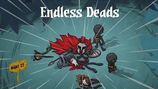 Endless Deads Walkthrough Night 21-27 #stickwarlegacy