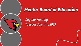 Mentor Board of Education - July 11, 2023