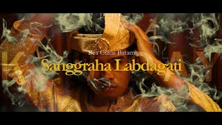 [EVENT] Official Trailer "Sanggraha Labdagati"