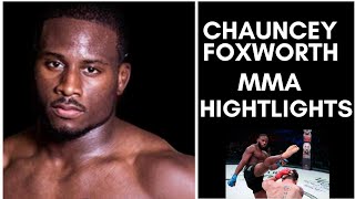 Chauncey Foxworth MMA Promo- #mma