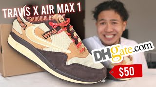 I Bought The Most Controversial Sneaker From DHgate.com (FAKE Travis Scott x Air Max 1 Review!!)