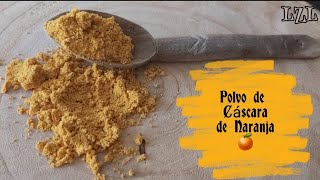 No Tires Cáscaras de Naranja🍊|Aprende a Deshidratar Cáscara de Naranja para Saborizar tus Recetas