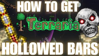 HOW TO GET HOLLOWED BARS FAST IN TERRARIA! || Terraria Tutorial