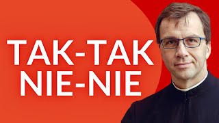 Tak-tak, nie-nie | Remi Recław SJ